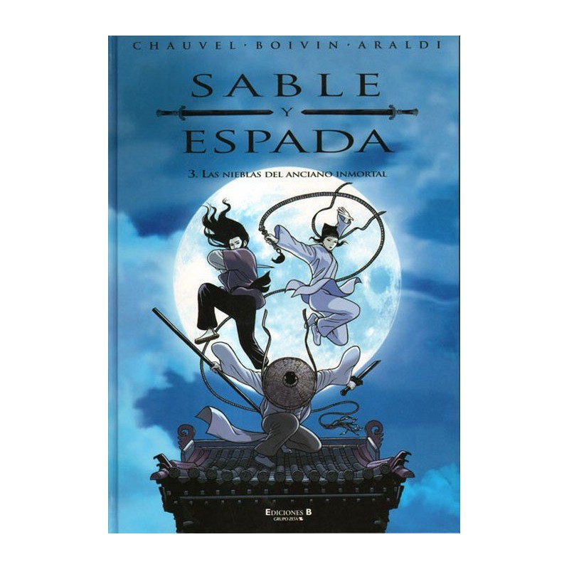 SABLE Y ESPADA Nº 1 A 3 COL.COMPLETA LA YESHAY EN EL CORAZON DE LOS RIOS ,LOS LAGOS Y LAS NIEBLAS DEL ANCIANO INMORTAL