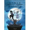 SABLE Y ESPADA Nº 1 A 3 COL.COMPLETA LA YESHAY EN EL CORAZON DE LOS RIOS ,LOS LAGOS Y LAS NIEBLAS DEL ANCIANO INMORTAL