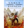 SABLE Y ESPADA Nº 1 A 3 COL.COMPLETA LA YESHAY EN EL CORAZON DE LOS RIOS ,LOS LAGOS Y LAS NIEBLAS DEL ANCIANO INMORTAL