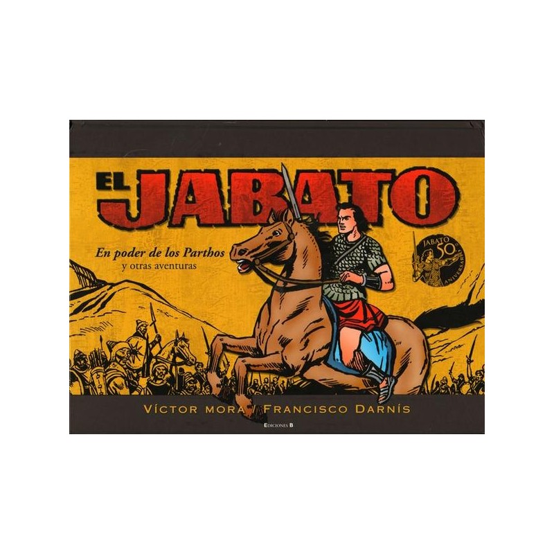 EL JABATO 50 ANIVERSARIO EN PODER DE LOS PARTHOS Y OTRAS HISTORIAS