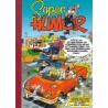 SUPER HUMOR Nº 30 SUPER HUMOR MORTADELO Y FILEMON EDICIONES B FORMATO GRANDE : LA BANDA DE LOS GUIRIS , BYE , BYE HONG-KONG,ESOS KILITOS MALDITOS,LOS VERDES Y LAS VACAS CHALADAS