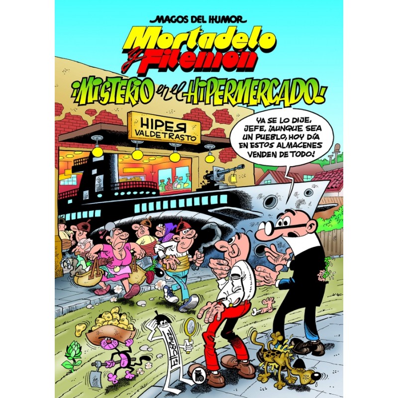 MAGOS DEL HUMOR Nº 205 MORTADELO Y FILEMON ¡ MISTERIO EN EL HIPERMERCADO ¡