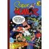 SUPER HUMOR VOL.42 MORTADELO Y FILEMON : BAJO EL BRAMIDO DEL TRUENO ,EL DOPASAJE ...¡ QUE POTAJE ¡, LA VISTA ES LA QUE TRABAJA,LAS COSAS DE SACARINO