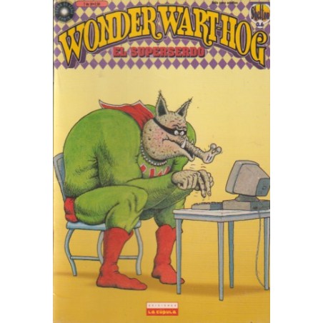 WONDER WART-HOG Nº 6 POR GILBERT SHELTON