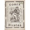COMIX PIRATAS Nº 1 Y 2 , FANZINES , AÑO 1977