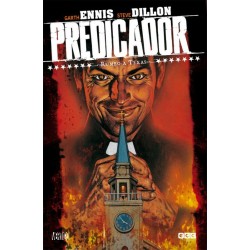 PREDICADOR I Y II : RUMBO A TEXAS Y HASTA EL FIN DEL MUNDO POR GARTH ENNIS