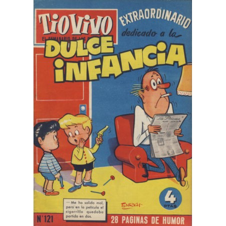 TIO VIVO 1ª EPOCA Nº 121 EXTRAORDINARIO DEDICADO A LA DULCE INFANCIA ¡ ED.CRISOL