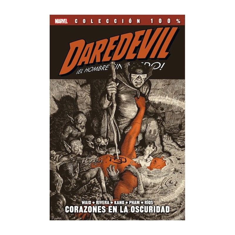 DAREDEVIL DE MARK WAID VOLUMES 1 Y 2 : LA SONRISA DEL DIABLO Y CORAZONES EN LA OSCURIDAD , COLECCION 100% MARVEL