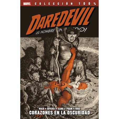 DAREDEVIL DE MARK WAID VOLUMES 1 Y 2 : LA SONRISA DEL DIABLO Y CORAZONES EN LA OSCURIDAD , COLECCION 100% MARVEL