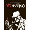 YO , ASESINO POR ANTONIO ALTARRIBA Y KEKO