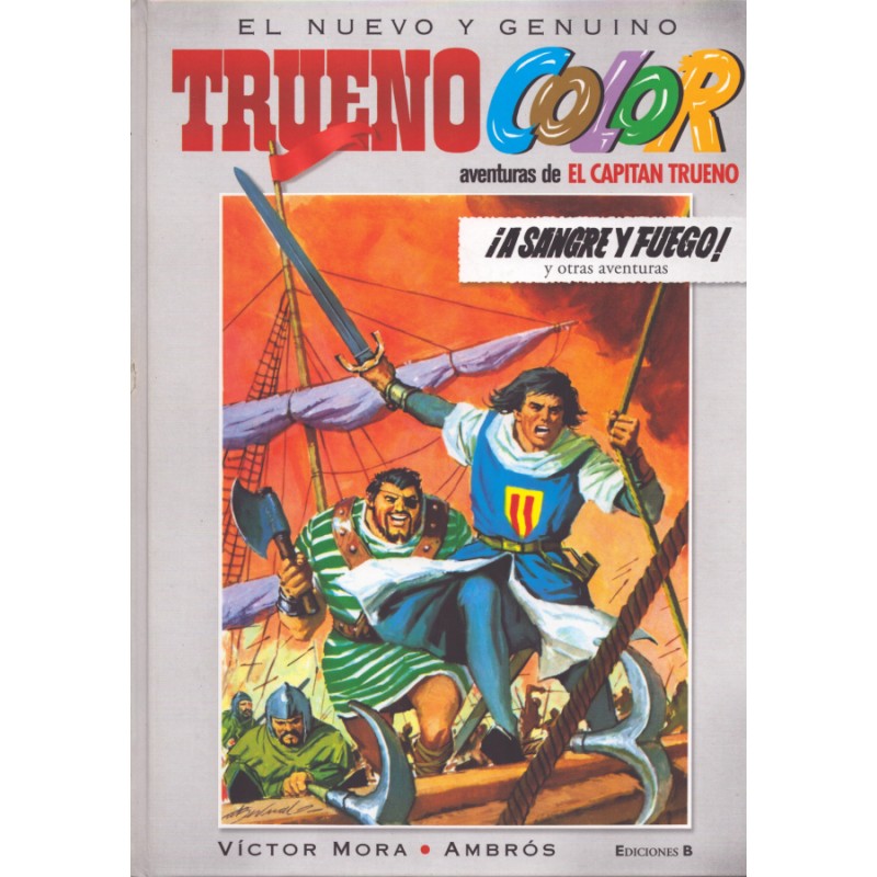 EL NUEVO Y GENUINO TRUENO COLOR VOLUMENES 1 Y 2 : A SANGRE Y FUEGO ,RESCATE PELIGROSO Y OTRAS AVENTURAS