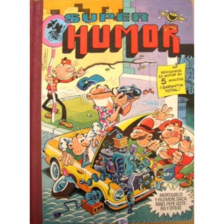 SUPER HUMOR Nº 37 ( XXXVII ) ED.BRUGUERA 1ª ED OCTUBRE 1981: MORTADELO Y FILEMON,PEPE GOTERA Y OTILIO Y SACARINO