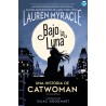 BAJO LA LUNA , UNA HISTORIA DE CATWOMAN