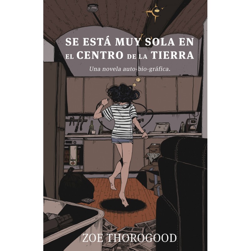 SE ESTA MUY SOLA EN EL CENTRO DE LA TIERRA