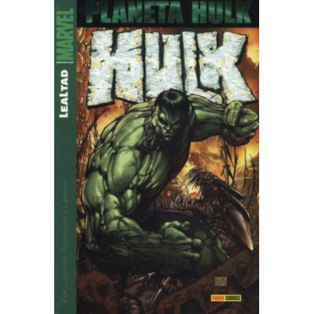 HULK TOMO 11 : PLANETA HULK : LEALTAD