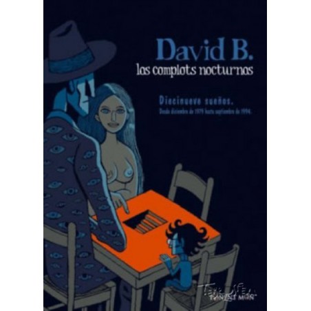 LOS COMPLOTS NOCTURNOS POR DAVID B.