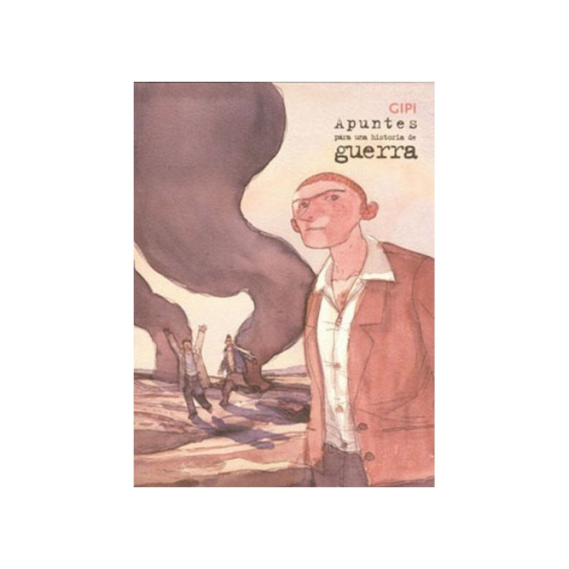 APUNTES PARA UNA HISTORIA DE GUERRA POR GIPI