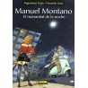 MANUEL MONTANO : EL MANANTIAL DE LA NOCHE COLECCION MIGUELANTXO PRADO Nº 12