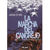 LA MARCHA DEL CANGREJO COL.COMPLETA VOLUMENES 1 A 3 POR ARTHUR DE PINS