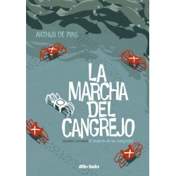 LA MARCHA DEL CANGREJO COL.COMPLETA VOLUMENES 1 A 3 POR ARTHUR DE PINS
