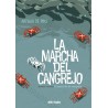 LA MARCHA DEL CANGREJO COL.COMPLETA VOLUMENES 1 A 3 POR ARTHUR DE PINS