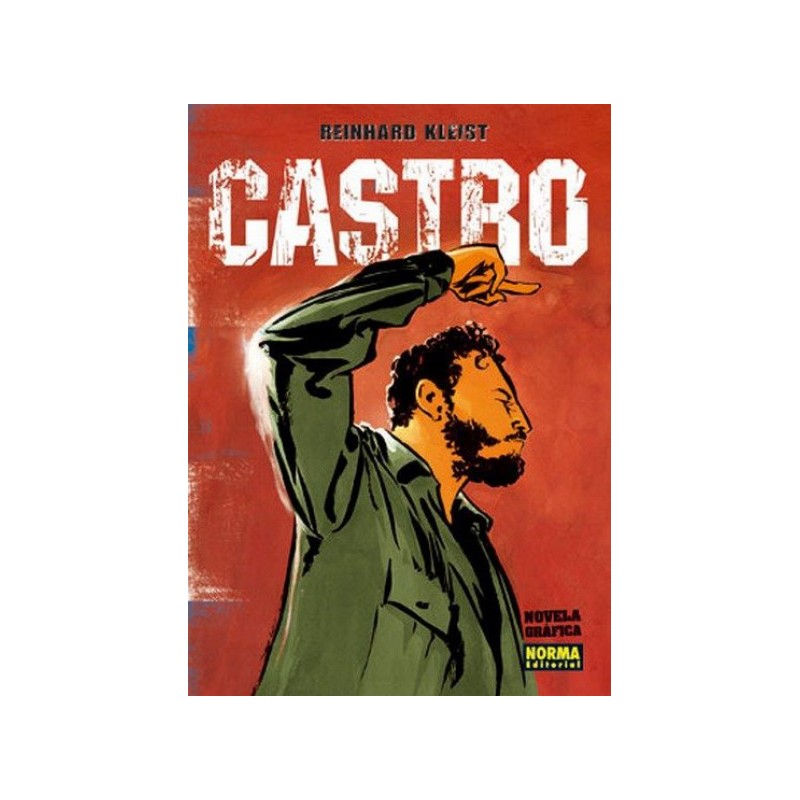 CASTRO POR REINHARD KLEIST , NORMA EDITORIAL