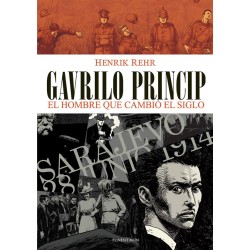 GAVRILO PRINCIP EL HOMBRE...