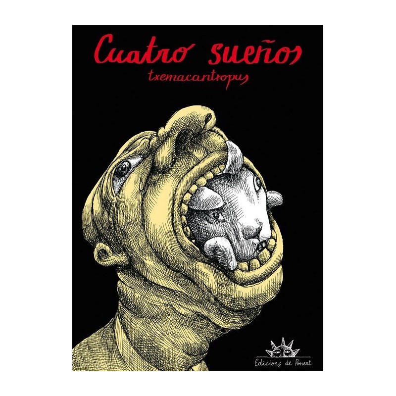 CUATRO SUEÑOS , ED.DE PONENT COLECCION SOL Y SOMBRA Nº 62