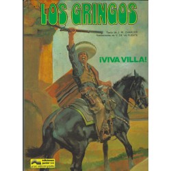 LOS GRINGOS ALBUMES Nº 01 Y 02 - ¡ VIVA LA REVOLUCION Y VIVA VILLA ¡ POR J.M.CHARLIER ( EL TENIENTE BLUEBERRY ) Y VICTOR DE LA FUENTE ( SUNDAY ... ) , CARTONE