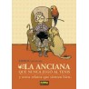 LA ANCIANA QUE NUNCA JUGO AL TENIS Y OTROS RELATOS QUE SIENTAN BIEN.