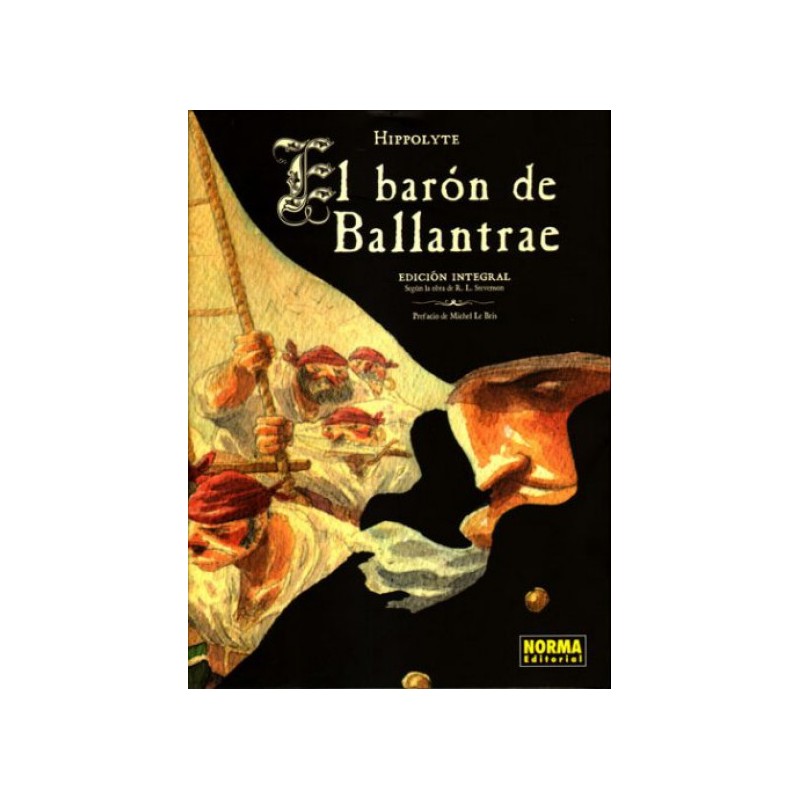 EL BARON DE BALLANTRAE EDICION INTEGRAL POR HIPPOLYTE