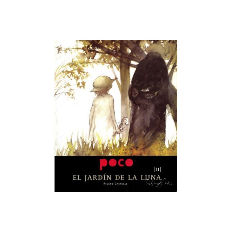 POCO II : EL JARDIN DE LA LUNA POR RICARD CASTELL
