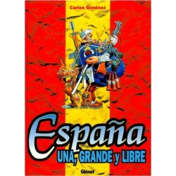 ESPAÑA UNA , GRANDE Y LIBRE...