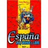 ESPAÑA UNA , GRANDE Y LIBRE POR CARLOS GIMENEZ ED.GLENAT