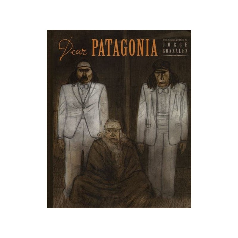 DEAR PATAGONIA POR JORGE GONZALEZ