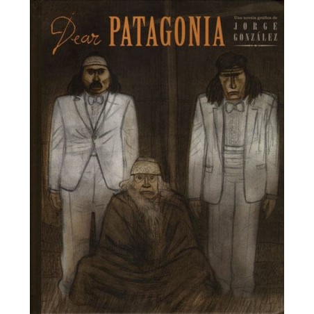 DEAR PATAGONIA POR JORGE GONZALEZ