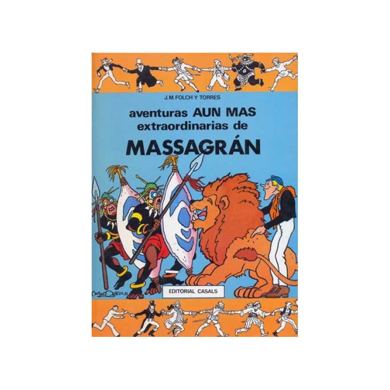 MASSAGRAN AVENTURAS AUN MAS EXTRAORDINARIAS