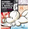 DISEÑO DE COMIC Y NOVELA GRAFICA , ED.PARRAMON