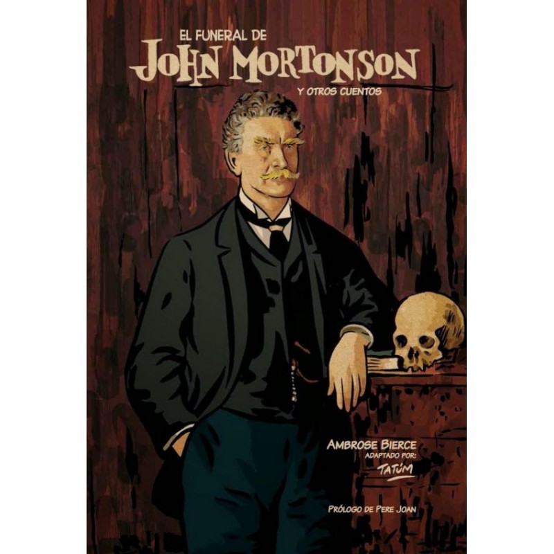 EL FUNERAL DE JOHN MORTONSON Y OTROS CUENTOS, COL.CREPUSCULO Nº 50 ,ED.DE PONENT , CARTONE