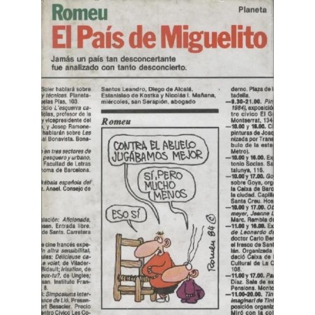 EL PAIS DE MIGUELITO POR ROMEU , ED.PLANETA