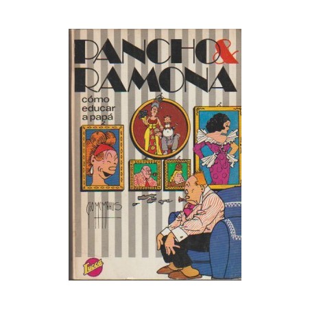 PANCHO & RAMONA , COMO EDUCAR A PAPA POR GEO MACMANUS