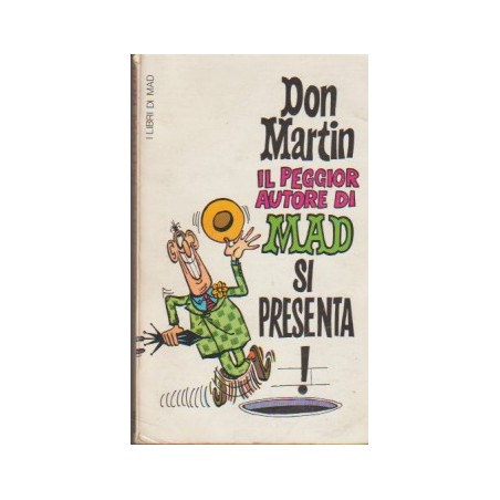 DON MARTIN EL PEOR AUTOR DE MAD SE PRESENTA , ITALIANO