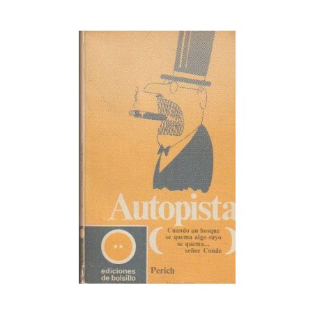 AUTOPISTA POR EL PERICH EDICIONES DE BOLSILLO 14