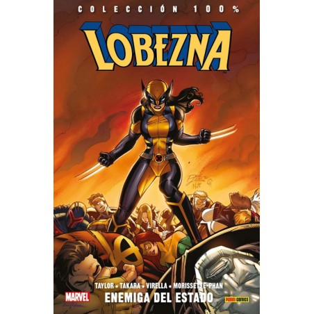 LOBEZNA Nº 3 Y 4 : ENEMIGA DEL ESTADO E INMUNE , ED.PANINI COLECCION 100% MARVEL