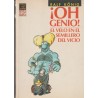 OH GENIO ¡ VOL.1 Y 2 : EL HECHIZO DE SHABBAR Y EL VELO EN EL SEMILLERO DEL VICIO POR RALF KONIG