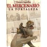 EL MERCENARIO ED.B ALBUMES 3 AL 5 : LAS PRUEBAS  , LA FORTALEZA Y EL SACRIFICIO POR VICENTE SEGRELLES,