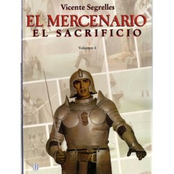 EL MERCENARIO ED.B ALBUMES 3 AL 5 : LAS PRUEBAS  , LA FORTALEZA Y EL SACRIFICIO POR VICENTE SEGRELLES,