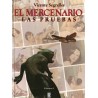 EL MERCENARIO ED.B ALBUMES 3 AL 5 : LAS PRUEBAS  , LA FORTALEZA Y EL SACRIFICIO POR VICENTE SEGRELLES,