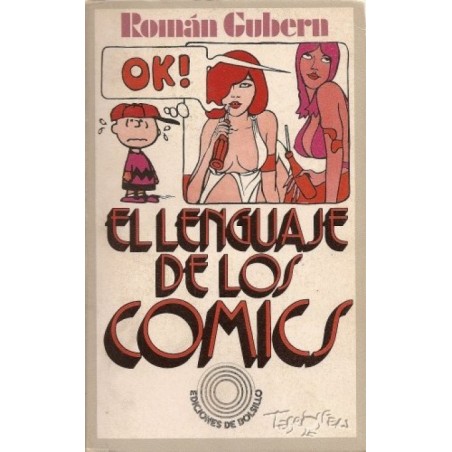 EL LENGUAJE DE LOS COMICS POR ROMAN GUBERN , EDICIONES PENINSULA