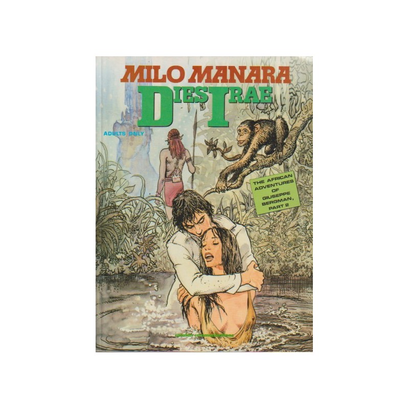 AN AUTHOR IN SEARCH OF SIX CHARACTERS AND DIES TRAE  ( H.P Y GIUSSEPE BERGMAN THE AFRICAN ADVENTURES PCOMPLETA PARTE 1 Y 2 ) POR MILO MANARA , RUSTICA INGLES , CATALAN COMMUNICATIONS